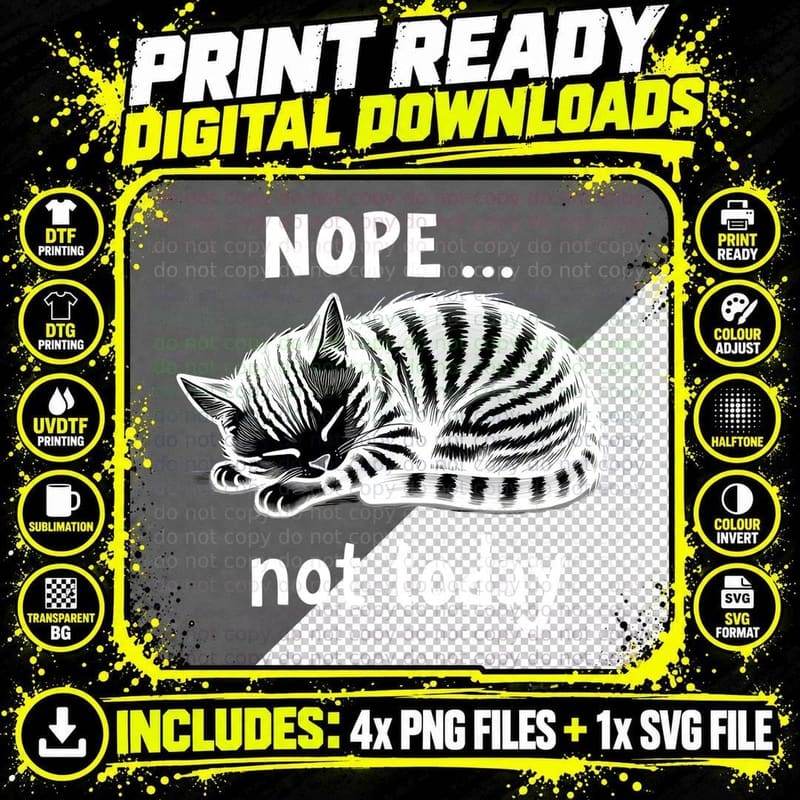 Curled up Sleeping Tabby Cat NOPE Not Today Black & Png SVG Digital Bundle