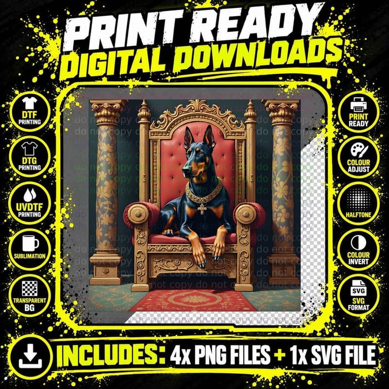 Dobermann King on a Dog Bed Throne T-Shirt Png SVG Digital Bundle