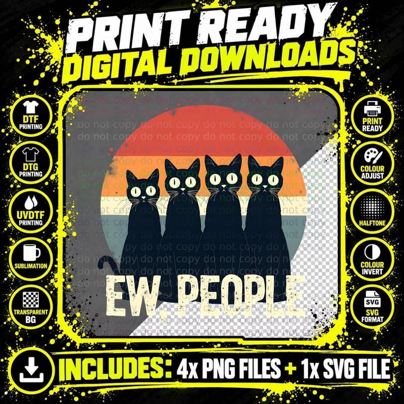 Ew People Cat Lover Black Cats Vintage Sunset Distressed Png SVG Digital Bundle