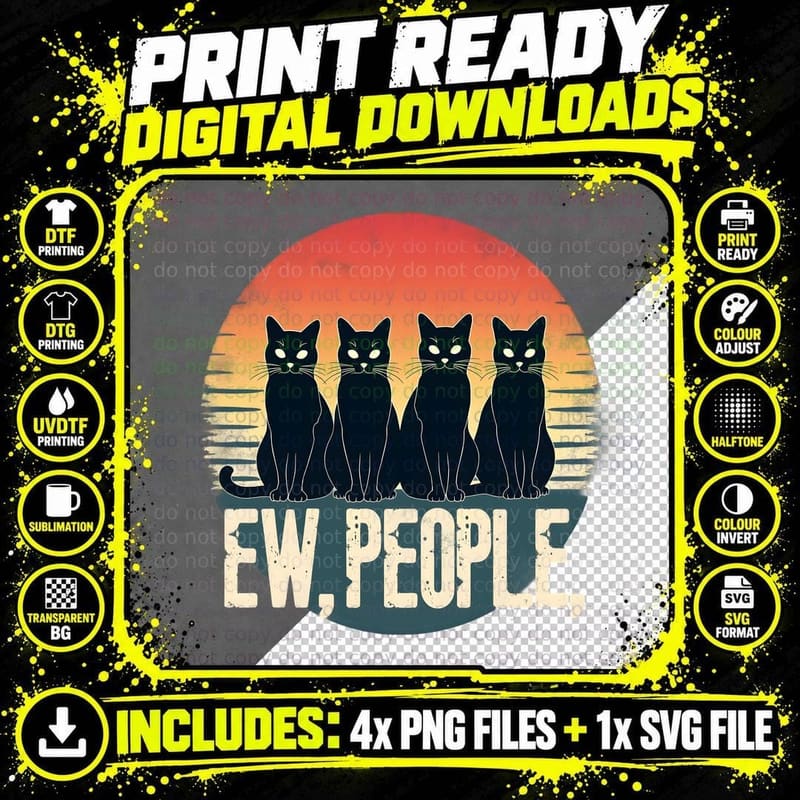 Ew People Funny Sarcastic Black Cat Lover Vintage Sunset Png SVG Digital Bundle