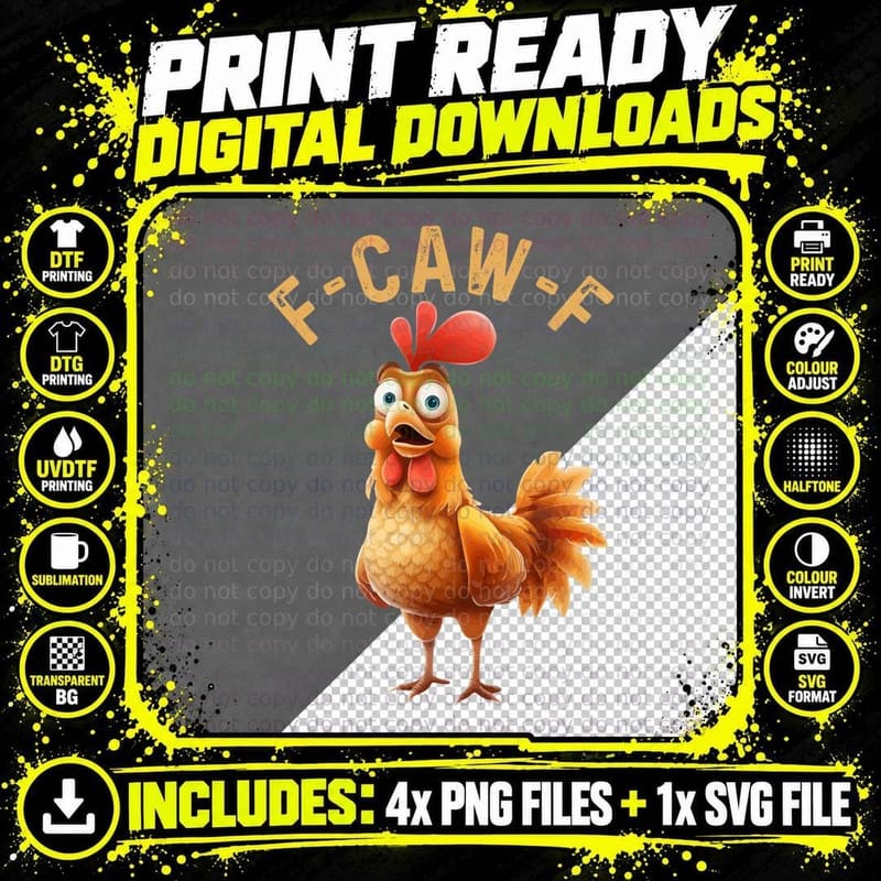 F-Caw-F Funny Chicken Humor F-Caw-F Quote Rooster Meme Png SVG Digital Bundle
