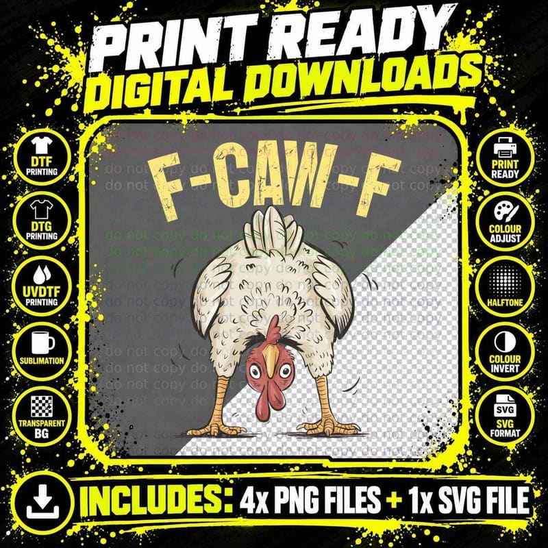 F-Caw-F Funny Chicken Humor F-Caw-F Quote Rooster Meme Png SVG Digital Bundle