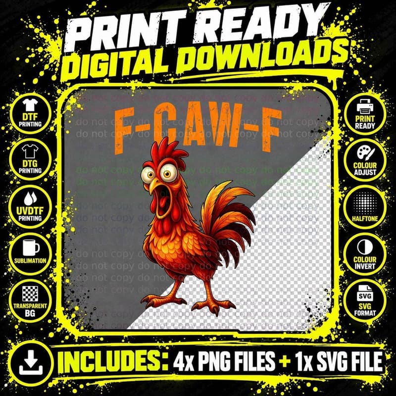 F-Caw-F Funny Chicken Humor F-Caw-F Quote Rooster T-Shirt Png SVG Digital Bundle