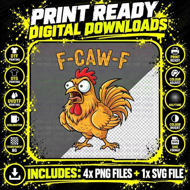 Funny Angry Chicken F-Caw-F Farmyard Humor Gift T-Shirt Png SVG Digital Bundle