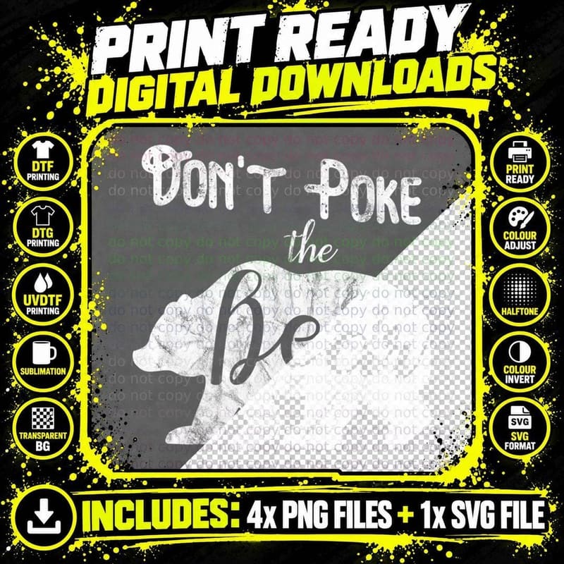 Funny Don't Poke the Bear Classic Gift T-Shirt Png SVG Digital Bundle