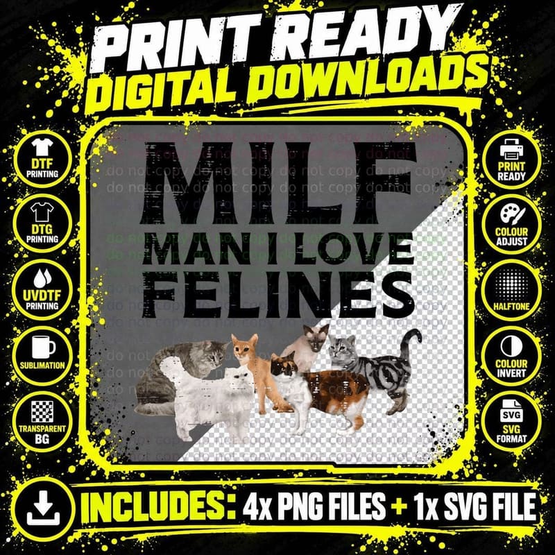 Man I Love Felines Funny Cat Kitten Adult Humor Men Png SVG Digital Bundle