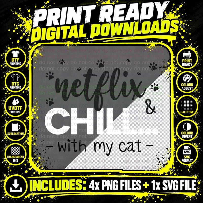 Netflix & Chill with My Cat Grey Paw Prints & White Png SVG Digital Bundle