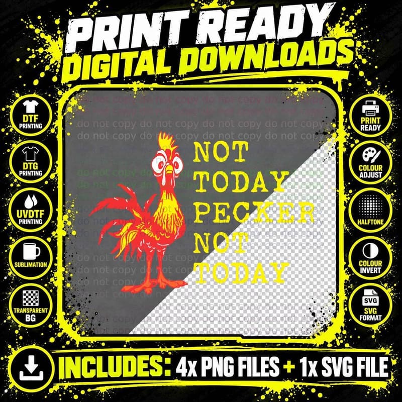 Not Today Pecker Not Today Chicken Lover T-Shirt Png SVG Digital Bundle