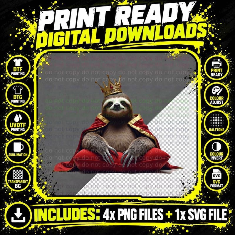 Sloth Royalty Lazy Humor T-Shirt Png SVG Digital Bundle