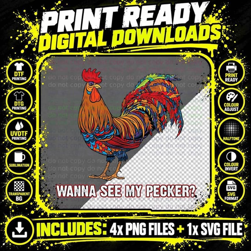 Wanna See My Pecker Chicken T-Shirt Png SVG Digital Bundle