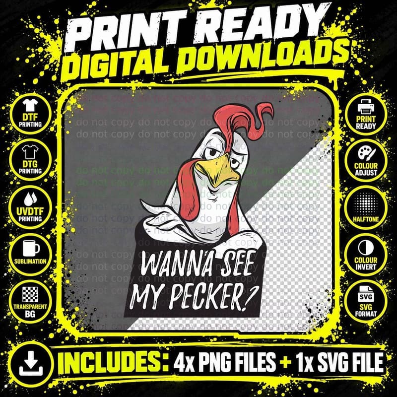 Want to See My Pecker - Funny Chicken Farmer Chicken Png SVG Digital Bundle