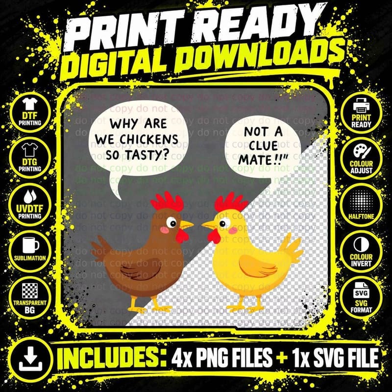 Why Are We Chickens So Tasty Funny Chicken Quote T-Shirt Png SVG Digital Bundle