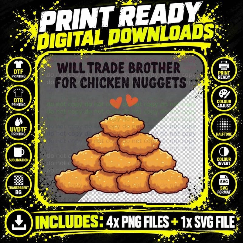 Will Trade Brother for Chicken Nuggets T-Shirt Png SVG Digital Bundle
