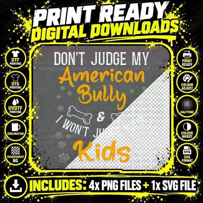 Bully XL Pitbull Dog Family Don't Judge My American Png SVG Digital Bundle