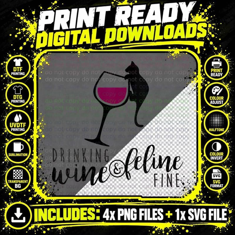 Drinking Wine Feline Fine Shirt Cat Lover Gift T-Shirt Png SVG Digital Bundle