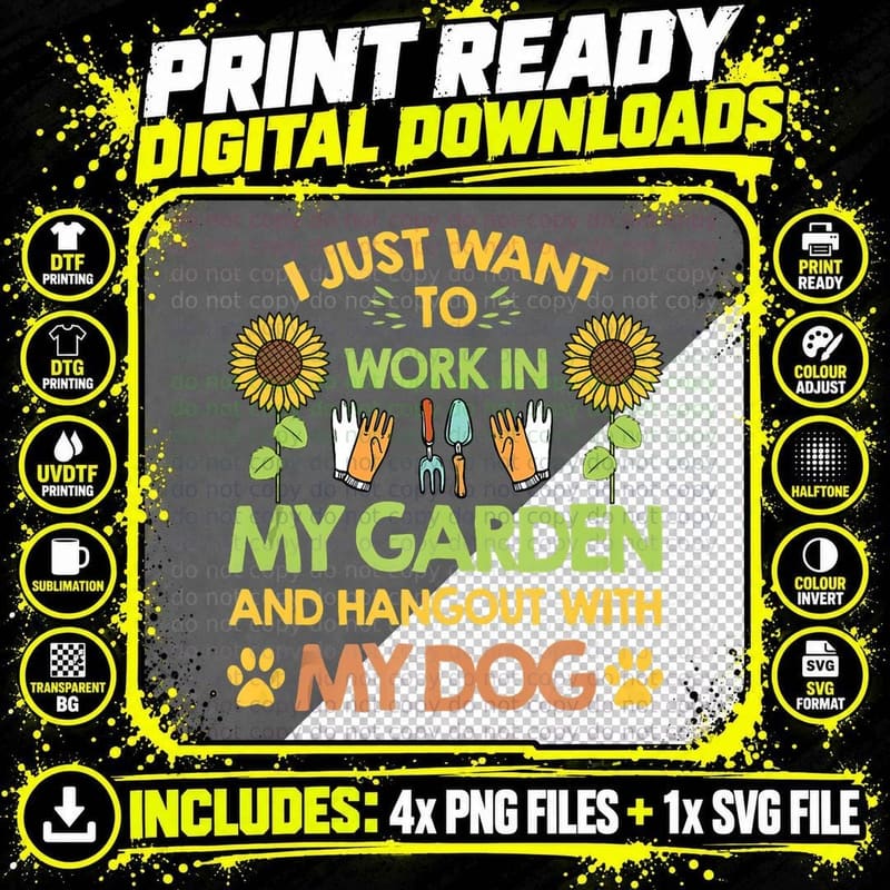 Gardener I Just Want to Work in My Garden Hang Out with Png SVG Digital Bundle