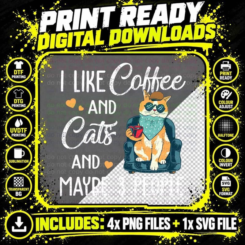 I Like Coffee My Cat and Maybe 3 People Cute Kitty Png SVG Digital Bundle