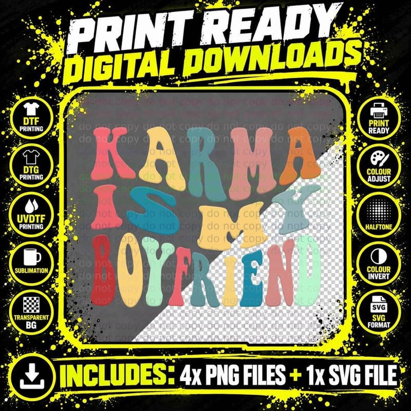 Karma Is My Boyfriend, Karma Is Cat Png SVG Digital Bundle