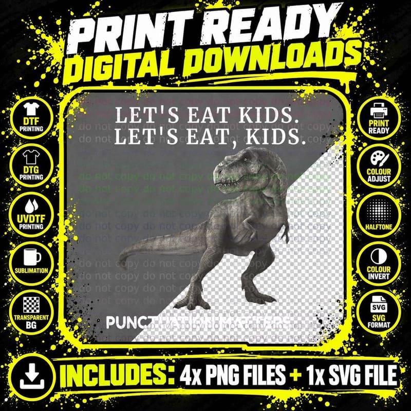 Let's Eat Kids Funny Dinosaur Grammar Punctuation Png SVG Digital Bundle