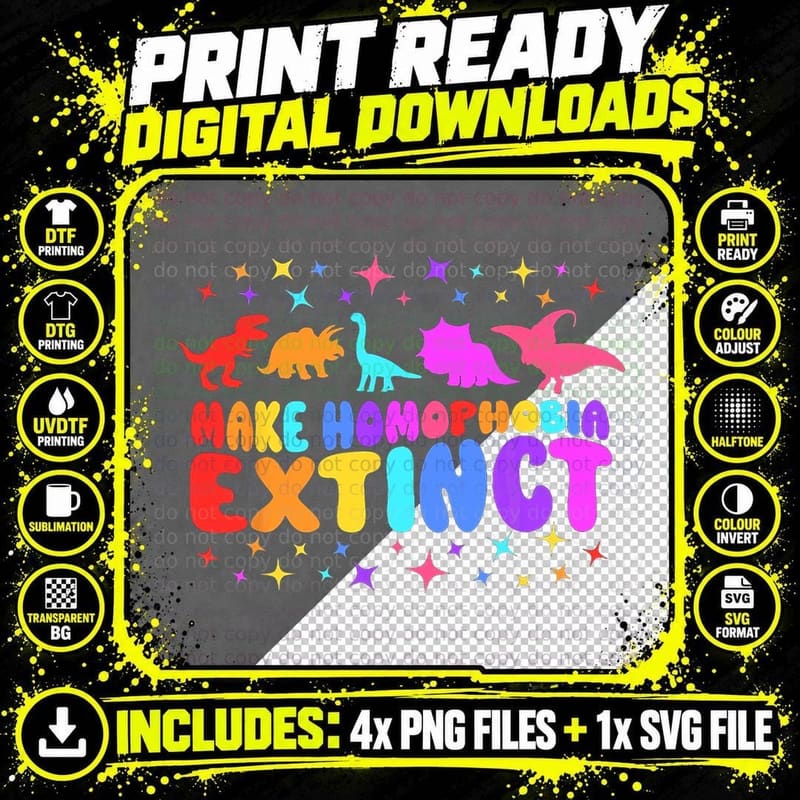 Make Homophobia Extinct Dinosaur LGBT Gay Pride Lesbian Png SVG Digital Bundle