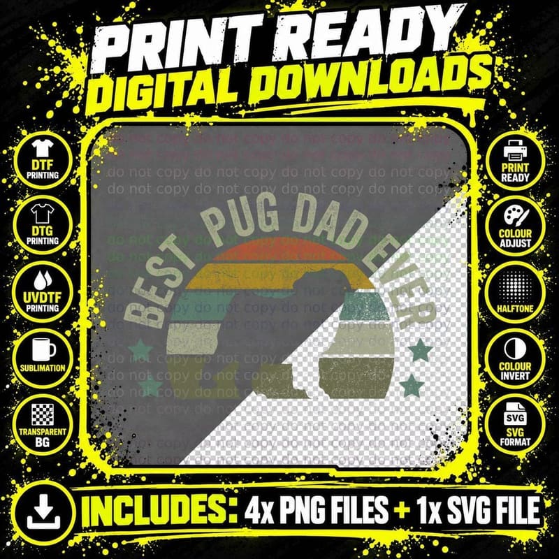 Mens Dog Best Pug Dad Ever Shirt, Fathers Day Funny Png SVG Digital Bundle