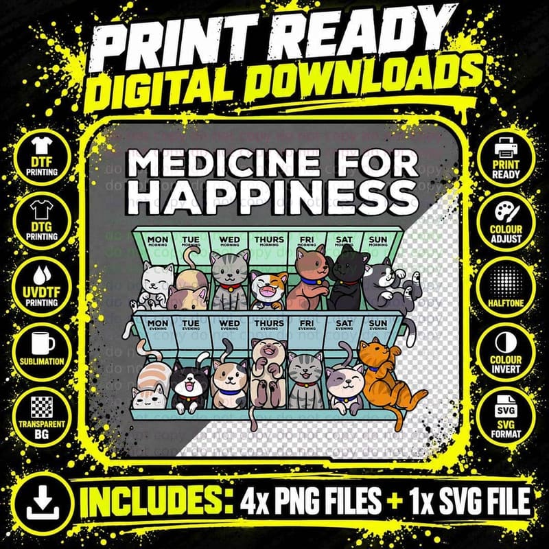 My Medicine, For Happiness Called Cats Every Day Kitten Png SVG Digital Bundle