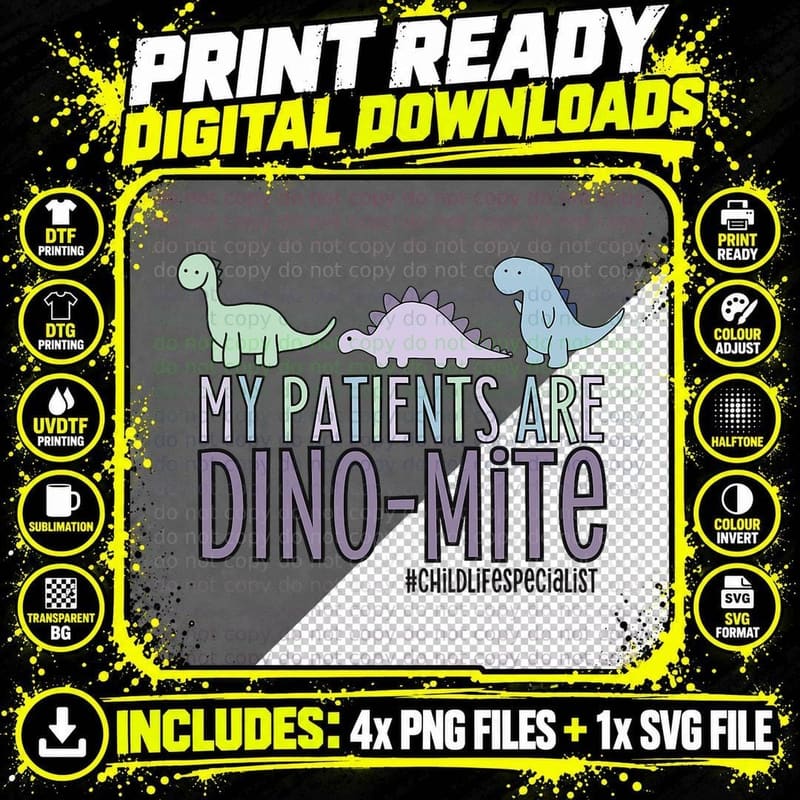 My Patients Are Dino-Mite, Child Life Specialist Png SVG Digital Bundle