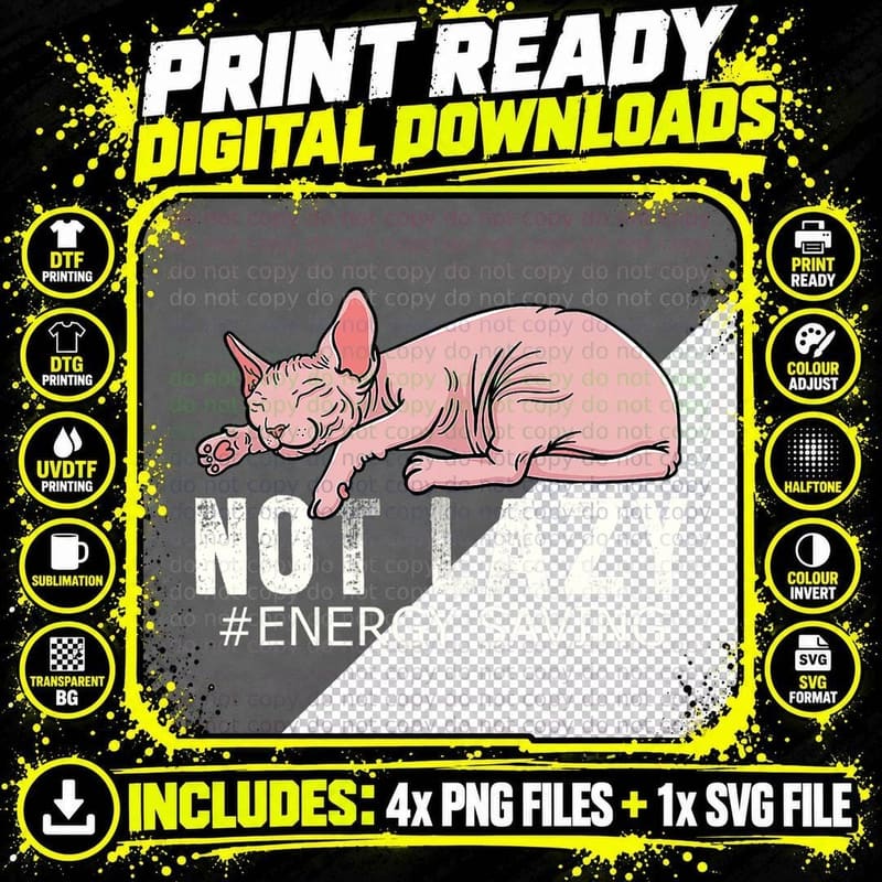 Not Lazy Energy Saving Mode Sleeping Cute Sphynx Cat Png SVG Digital Bundle