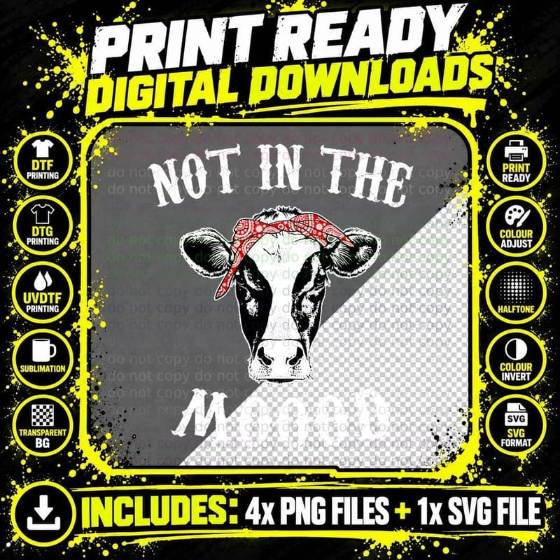 Not in the Mood Cow Lover Cute Heifer Face T-Shirt Png SVG Digital Bundle