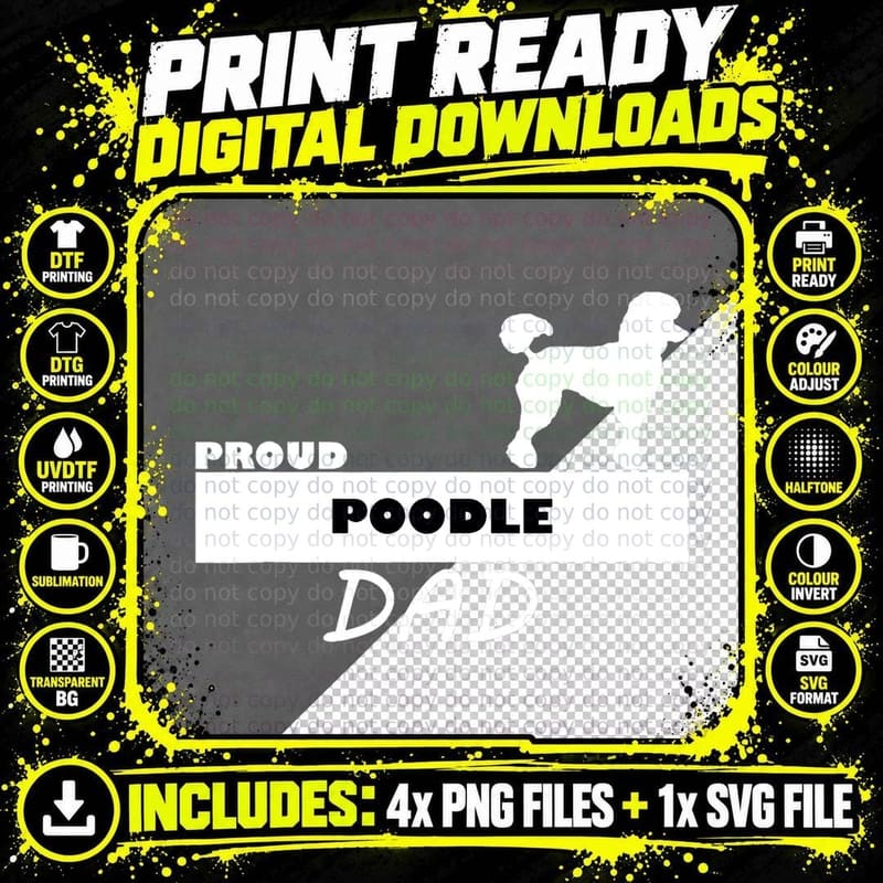 Proud Poodle Dad I Love My Dog T-Shirt Png SVG Digital Bundle