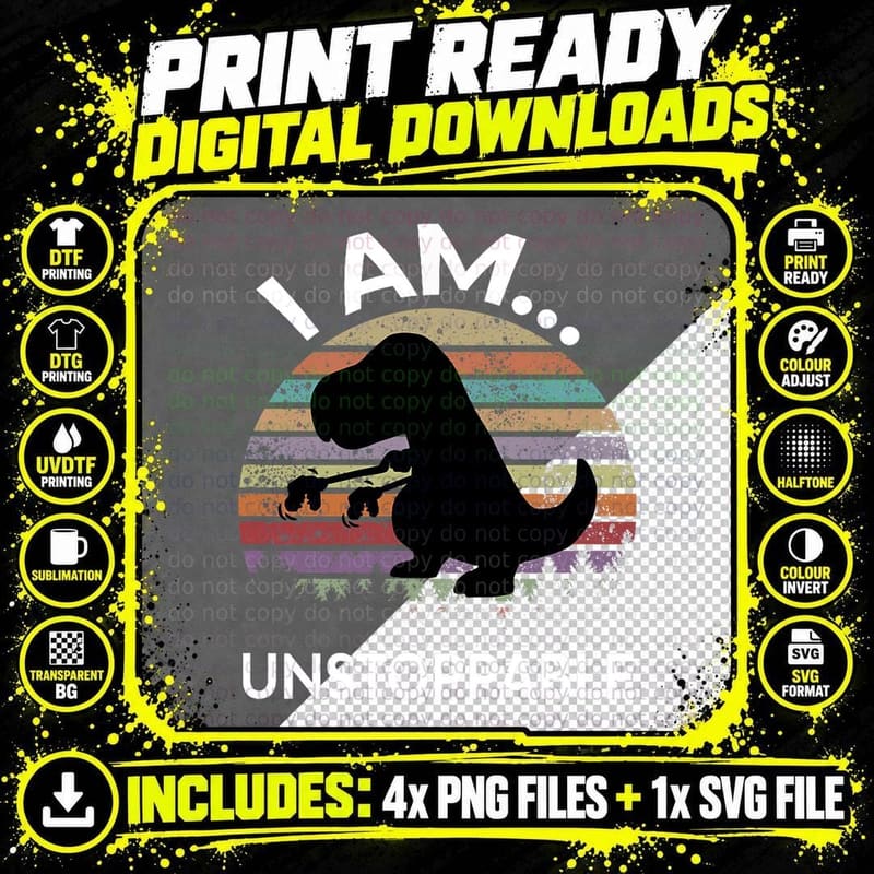 Retro T-Rex Dinosaur I'm an Unstoppable T-Shirt Png SVG Digital Bundle