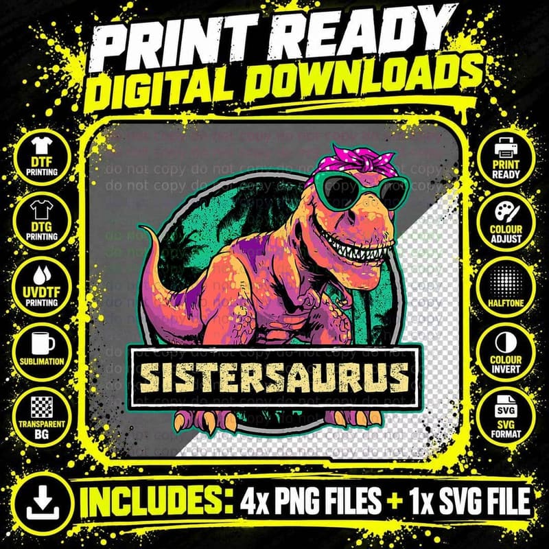 Sistersaurus Sister Shirt Trex Dinosaur Birthday Png SVG Digital Bundle