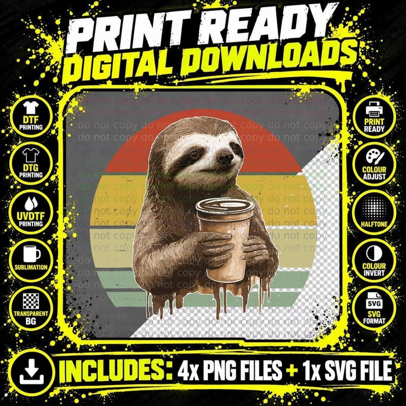 Sloth Drinking Coffee Funny Sloths and Coffee Lover Png SVG Digital Bundle