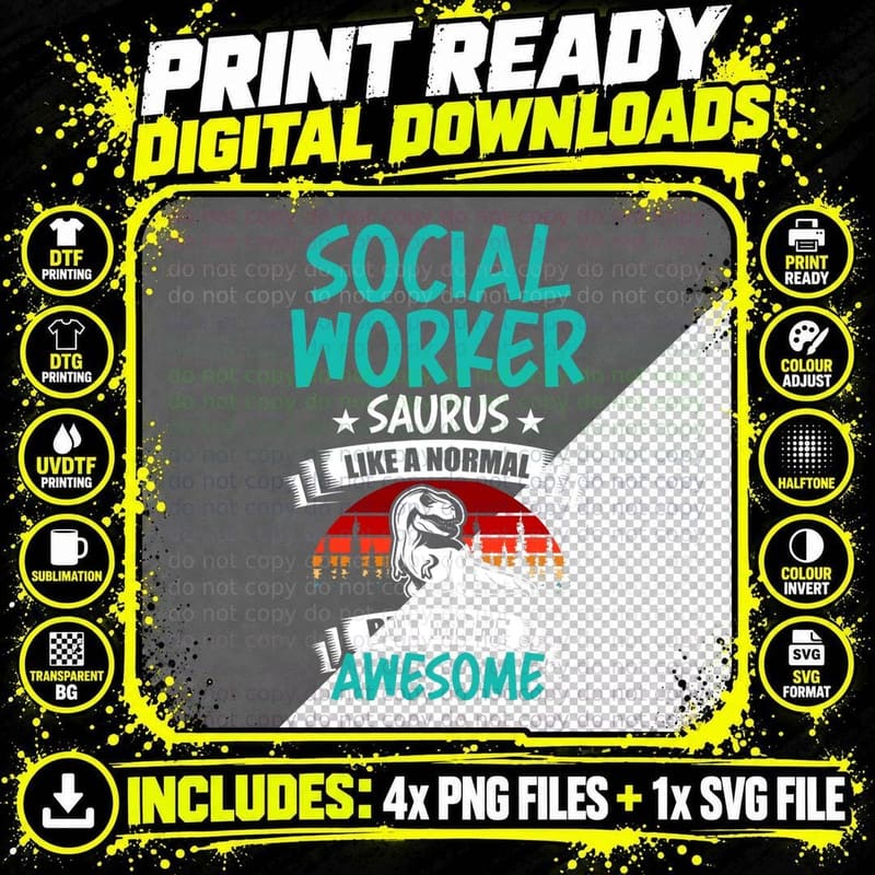 Social Worker Saurus Like Normal T Rex Dinosaur T-Shirt Png SVG Digital Bundle