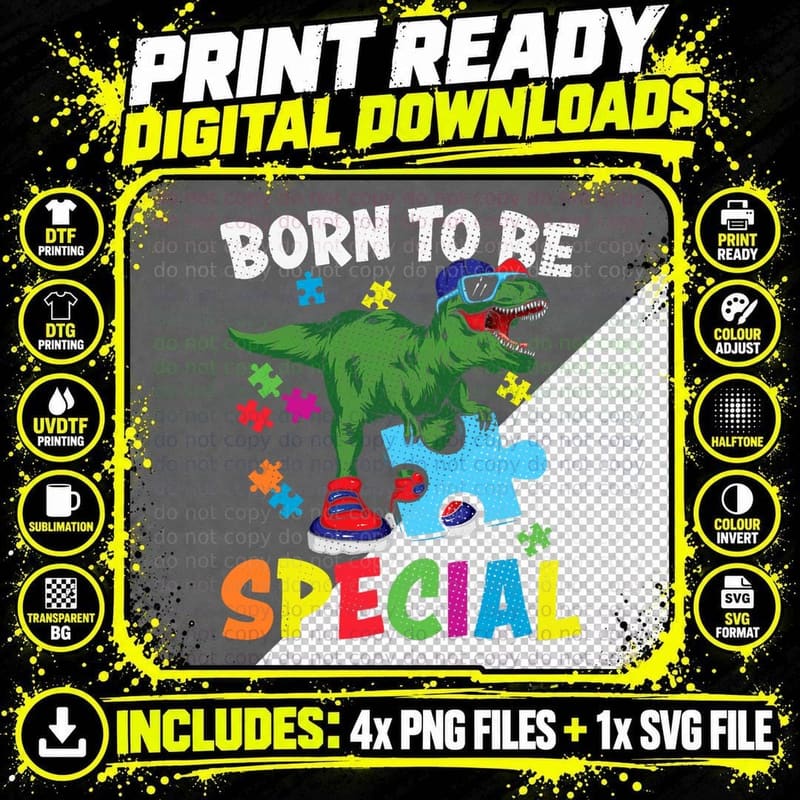 T-Rex Dinosaur Born to Be Special Boy Girl Autism Png SVG Digital Bundle