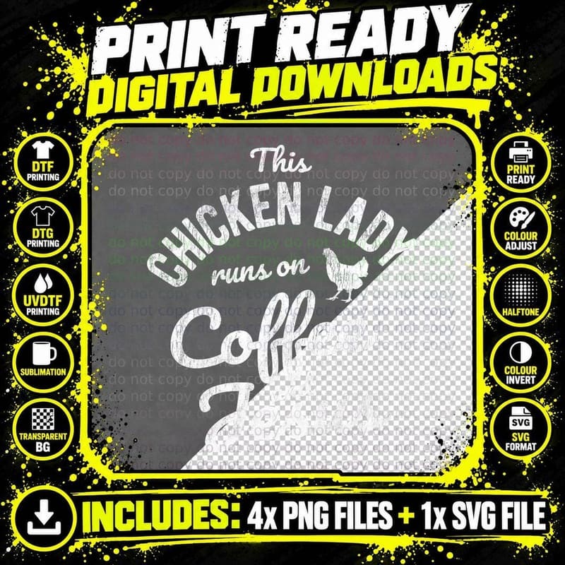 This Chicken Lady Runs on Coffee and Jesus Chicken Png SVG Digital Bundle
