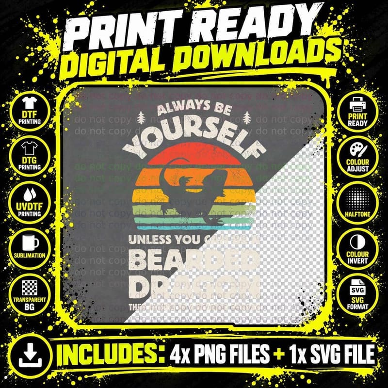 Bearded Dragon Always Be Yourself Retro Vintage Men Png SVG Digital Bundle