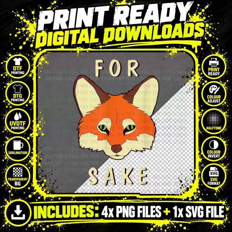 For Fox Sake - Punny T-Shirt Png SVG Digital Bundle