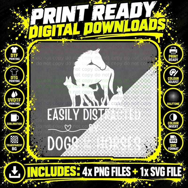 Funny Horse Quote Easily Distracted Dogs T-Shirt Png SVG Digital Bundle