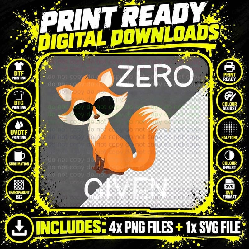 Funny, Zero Fox Given, Sarcastic Pun Joke T-Shirt Png SVG Digital Bundle
