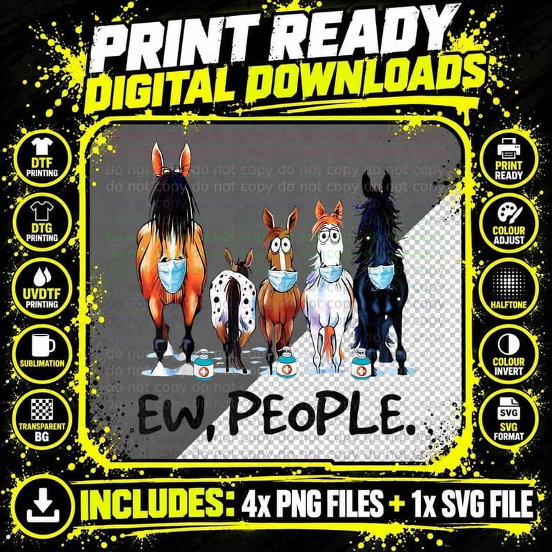 Horses Ew People Funny Horse Animal Lovers Gifts Men Png SVG Digital Bundle