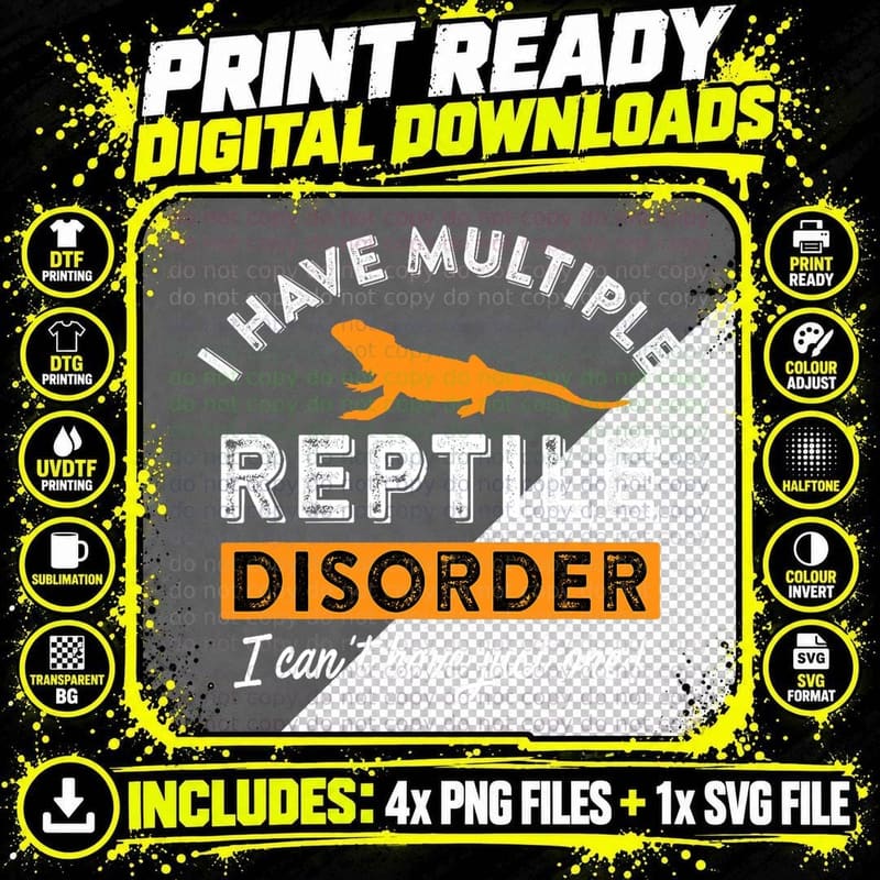 I Have Multiple Reptile Disorder - Bearded Dragon Png SVG Digital Bundle