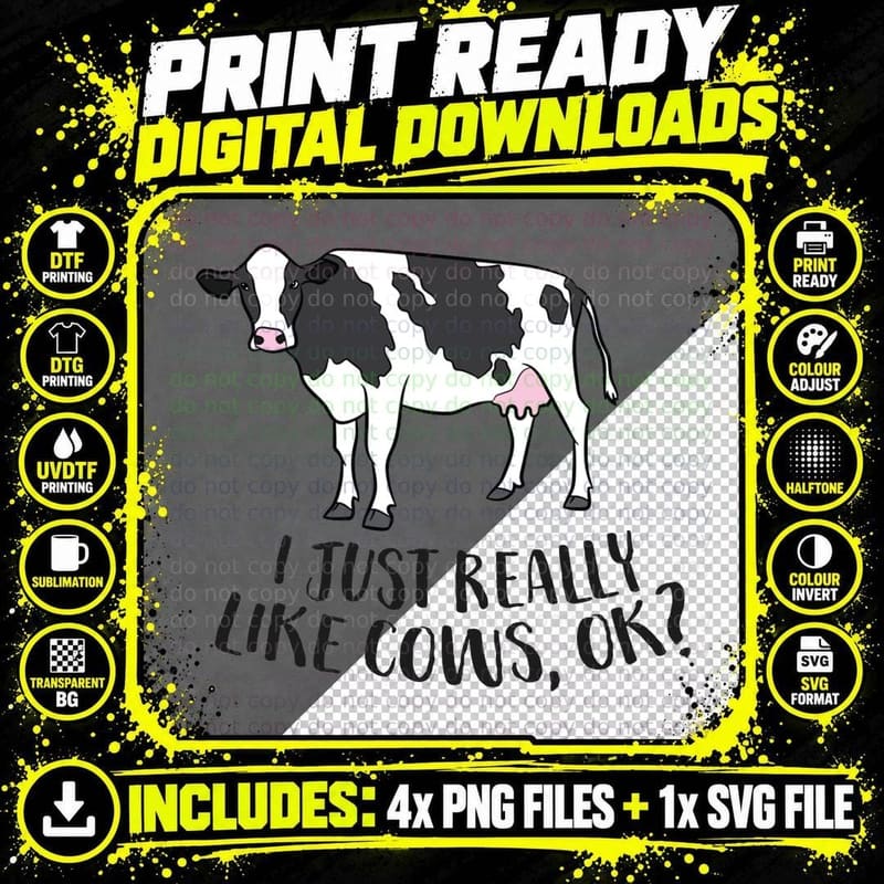 I Just Really Like Cows, Ok Funny Cow Farmer Love Cows Png SVG Digital Bundle