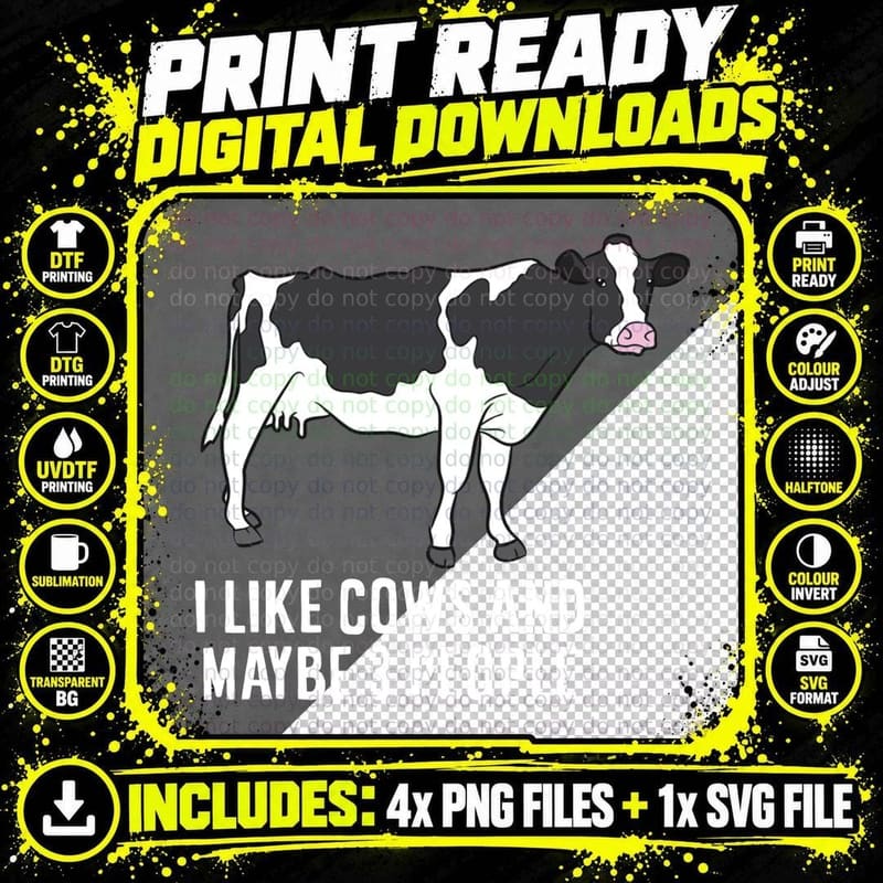 I Like Cows and Maybe 3 People Funny Cattle Cow Farmer Png SVG Digital Bundle