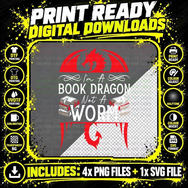 I'm a Dragon Not a Worm Funny Book Reader Bookworm Png SVG Digital Bundle
