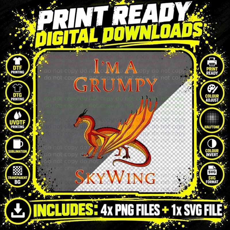 I'm a Grumpy Skywing Dragon Lovers Shirt Png SVG Digital Bundle