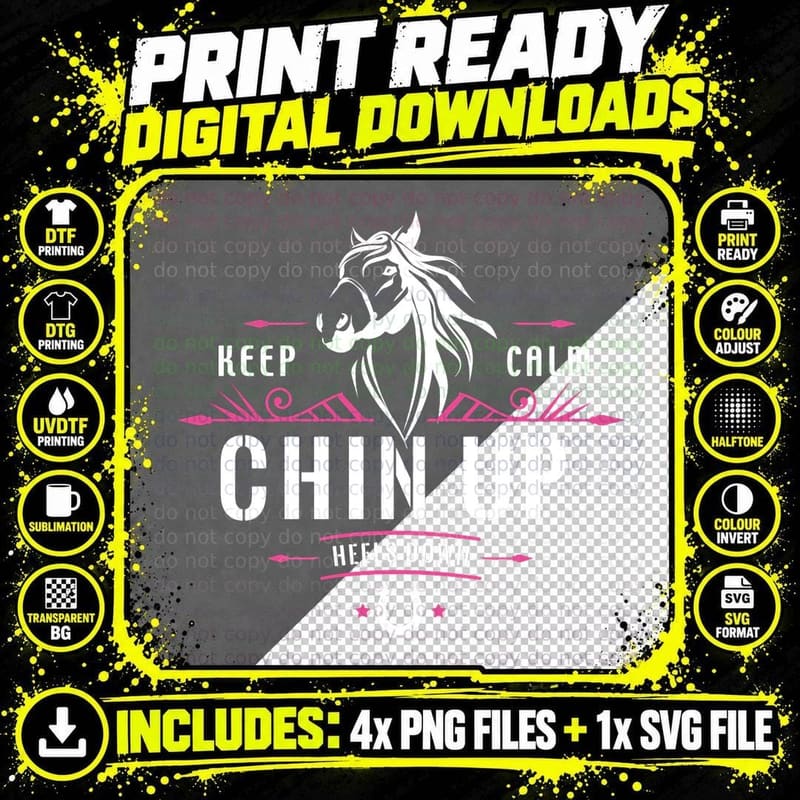 Keep Calm Chin up Heels Down Quote - Funny Horse Png SVG Digital Bundle