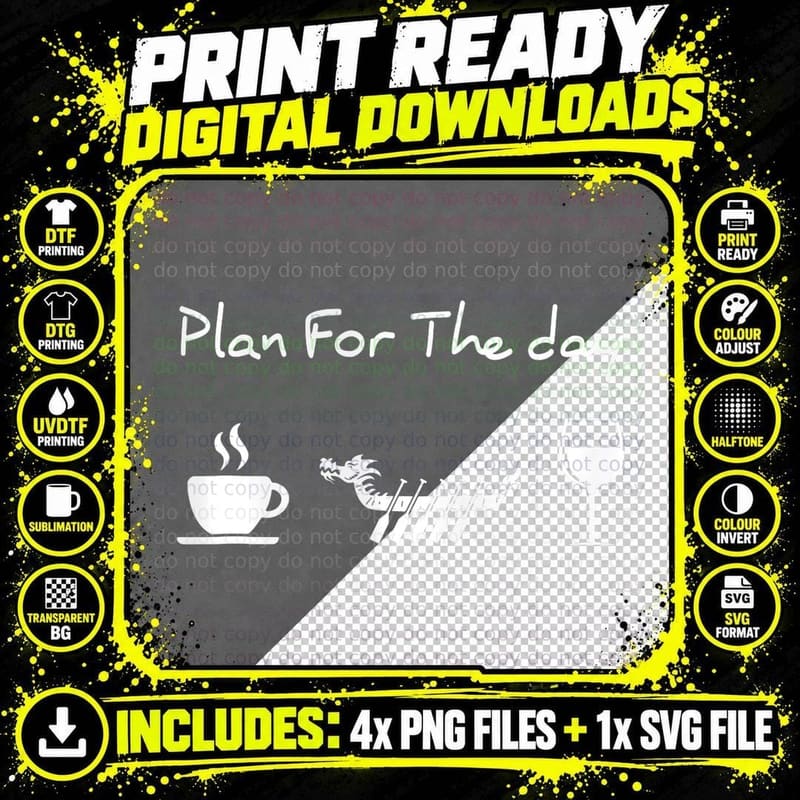 Plan for the Day Coffee Dragon Boat T-Shirt Png SVG Digital Bundle