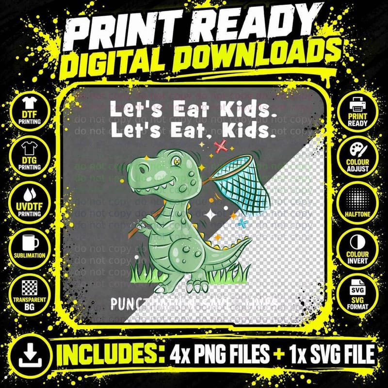 Punctuation Saves Lives Grammar Dinosaur T-Rex Lets Eat Png SVG Digital Bundle