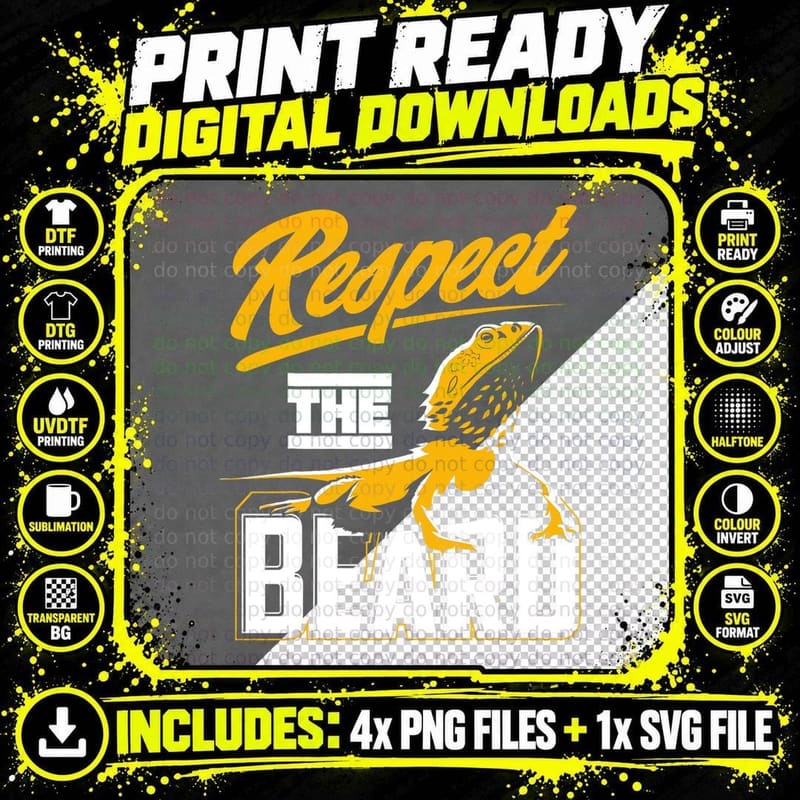 Respect the Beard - Pogona & Bearded Dragon T-Shirt Png SVG Digital Bundle